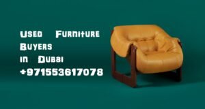 Read more about the article Used Furniture Buyers | We Buy Used Furniture in Dubai: Sell Your Gently Used Pieces Today!